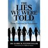 The Lies We Were Told: From Foehood to Sisterhood - Paperback