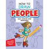How to Draw People: Easy Step-By-Step Drawings! - Paperback