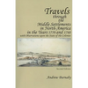 Travels Through the Middle Settlements in North-America in the Years 1759 and 1760: With Observations Upon the State of the Colonies - Paperback
