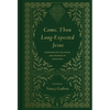 Come, Thou Long-Expected Jesus: Experiencing the Peace and Promise of Christmas (Redesign) - Hardcover