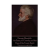 George Meredith - An Essay on Comedy and the Uses of the Comic Spirit: "Caricature is rough truth." - Paperback