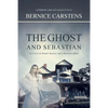 The Ghost and Sebastian: An Unsolved Murder Mystery and a Romantic Ghost - Paperback