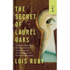 The Secret of Laurel Oaks - Paperback