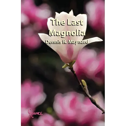 The Last Magnolia: Book Ten - Paperback