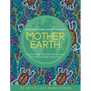 Mother Earth Colouring and Activity Book: Explore and Discover Indigenous Culture Through Colouring - Paperback