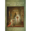 The Salome Project: Salome and Her Afterlives - Hardcover