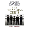 Financial Crisis: Who Is to Blame? - Paperback