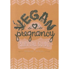 Vegan Pregnancy Survival Guide - Paperback