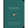 American State Papers: Indian Affairs V4 Part One 1832 - Paperback