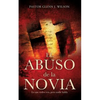 El Abuso de La Novia - Paperback