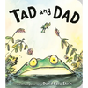 Tad and Dad - Board Book