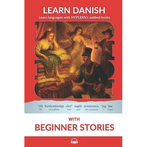 Learn Danish with Beginner Stories: Interlinear Danish to English - Paperback