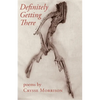 Definitely Getting There - Paperback