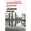 Stateway's Garden: Stories - Paperback