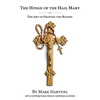 The Hinge of the Hail Mary: The Art of Praying the Rosary - Paperback