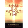 Share Jesus Without Fear - Paperback