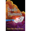Deadly Diamonds - Paperback