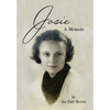 Josie: A Memoir - Hardcover