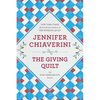 The Giving Quilt: An Elm Creek Quilts Novel - Paperback