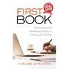 First Book: Practical Tips from Best-selling Authors on Writing Your First Book - Paperback