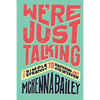 We're Just Talking: The Simple Strategy to Mastering Any Job Interview - Paperback