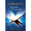 Morality, A Quranic Perspective - Paperback