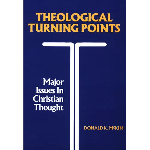 Theological Turning Points - Paperback