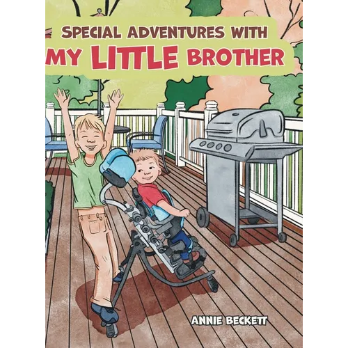 Special Adventures with My Little Brother - Hardcover