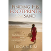 Finding His Footprints in the Sand: God's Grace to Women in an Ungracious World - Paperback