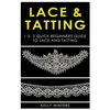 Lace & Tatting: 1-2-3 Quick Beginner's Guide to Lace & Tatting - Paperback