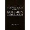Business Ideas to Make a Million Dollars - Paperback