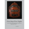 First Days/First Nights: An Oral History of the Beginnings of Newark Fire Department Careers - Paperback