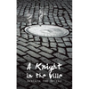 A Knight in the Ville: Beneath the Bricks - Paperback