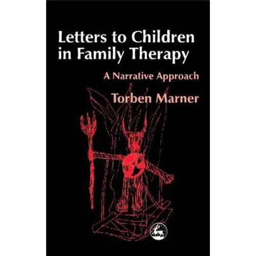 Letters to Children in Family Therapy: A Narrative Approach - Paperback