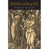 Beyond Good and Evil - Paperback