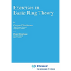 Exercises in Basic Ring Theory - Hardcover