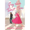 Gray Hair Don't Care - Paperback