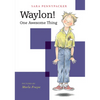 Waylon! One Awesome Thing - Paperback