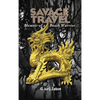 Savage Travel: Memoir of a Beach Warrior - Hardcover