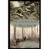The Lost Battalion: As They Saw It - Paperback