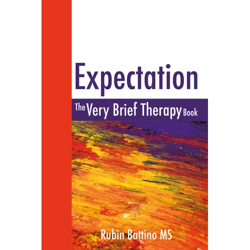 Expectation: The Very Brief Therapy Book - Hardcover