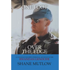One Foot over the Edge: A Canadian Soldier's Personal Account of The Rwandan Genocide - Hardcover