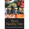 Heart Healthy Diet: Raw Food and Superfoods for a Healthy Heart - Paperback