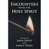 Encounters with the Holy Spirit - Paperback