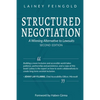 Structured Negotiation: A Winning Alternative to Lawsuits, Second Edition - Paperback