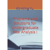 Problems and Solutions for Undergraduate Real Analysis I - Paperback