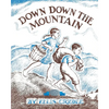Down, Down the Mountain - Paperback