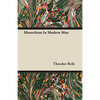 Masochism In Modern Man - Paperback