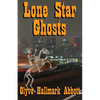 Lone Star Ghosts - Paperback