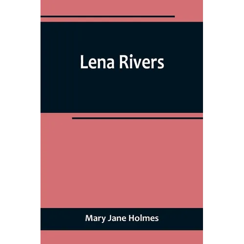 Lena Rivers - Paperback